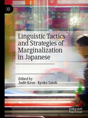 cover image of Linguistic Tactics and Strategies of Marginalization in Japanese